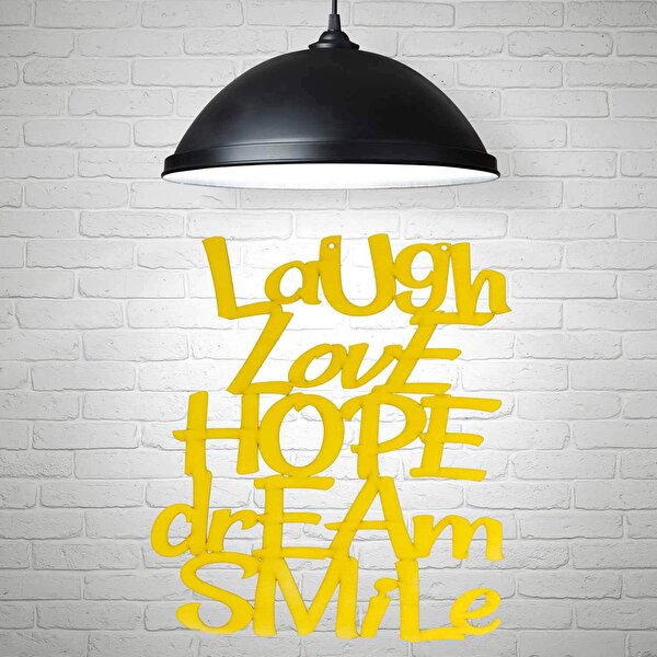 Laugh Love Hope Dream Smile Ahşap Duvar Panosu